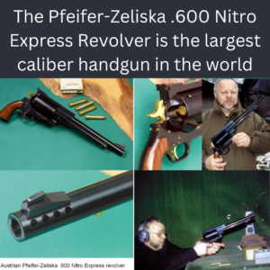 The .600 Nitro Express Zeliska: World’s Biggest Revolver